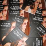 Apresentação do livro de Ana Cristina Silva - "A mulher transparente"